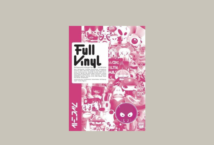 Иван Вартанян, «Full Vinyl: The Subversive Art of Designer Toys» 