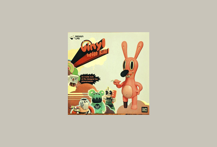 Jeremyville, «Vinyl Will Kill!: An Inside Look at the Designer Toy Phenomenon» 